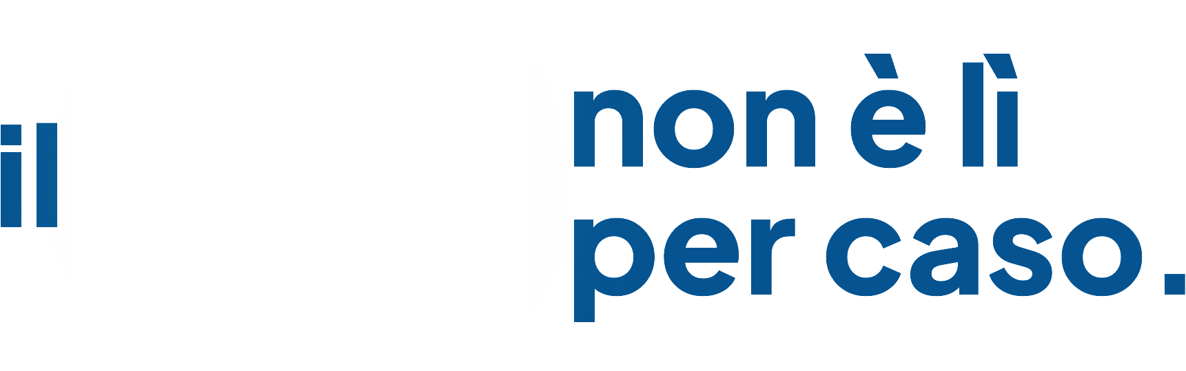 Il punto non è lì per caso